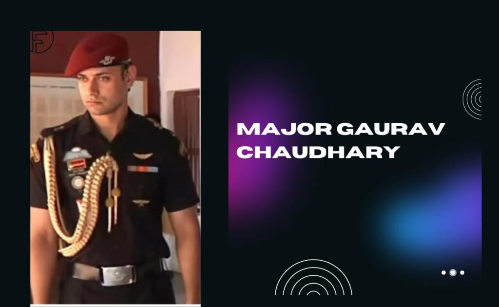 Major Gaurav Chaudhary