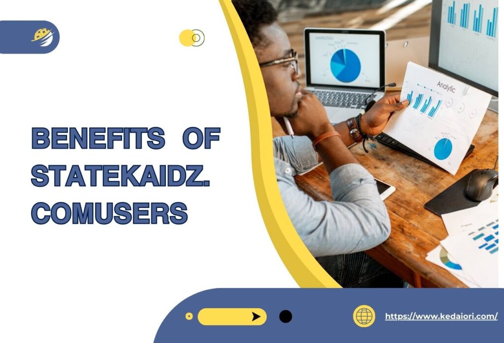 Benefits of statekaidz com