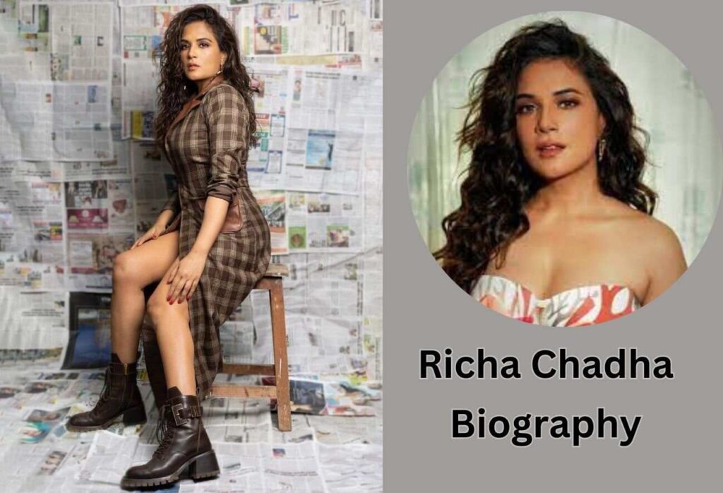 Richa Chadha Bio