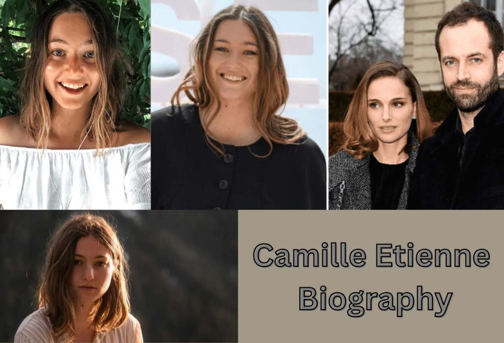 Camille Etienne Bio